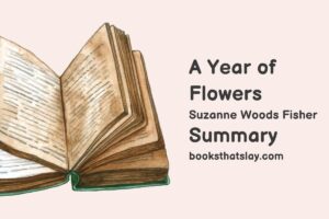 A Year of Flowers Summary, Characters and Themes