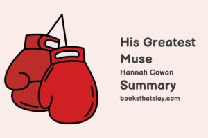 His Greatest Muse Summary, Characters and Themes