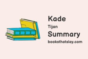 Kade by Tijan Summary, Characters and Themes