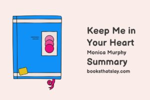 Keep Me in Your Heart Summary, Characters and Themes