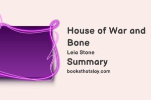House of War and Bone Summary, Characters and Themes