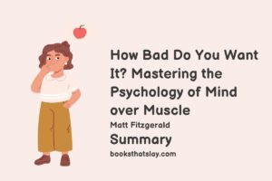 How Bad Do You Want It Summary and Analysis