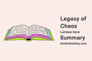 Legacy of Chaos Summary, Characters and Themes
