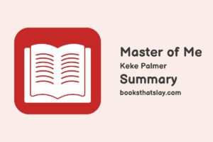 Master of Me Summary and analysis