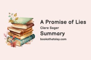 A Promise of Lies Summary, Characters and Themes
