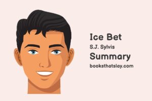 Ice Bet by S.J. Sylvis Summary, Characters and Themes