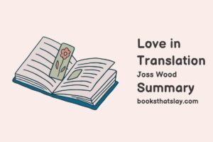 Love in Translation Summary, Characters and Themes