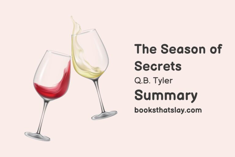 The Season of Secrets Summary, Characters and Themes | Q.B. Tyler