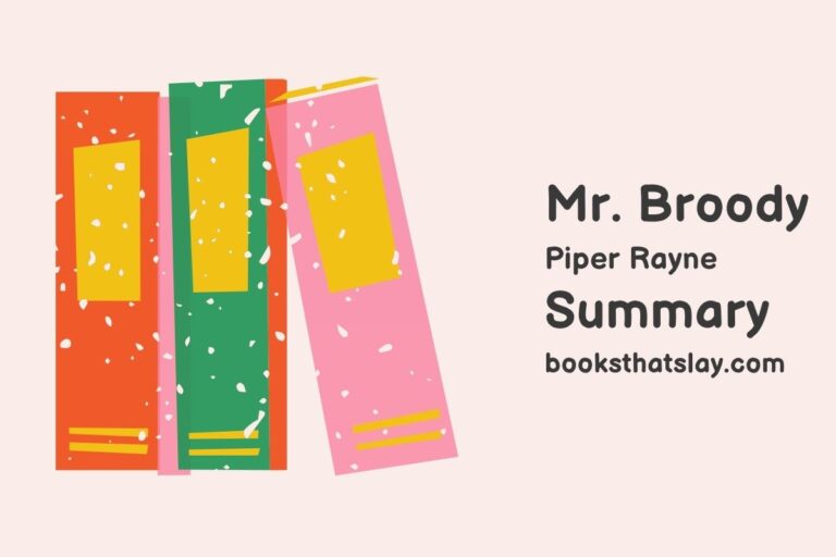 Mr. Broody by Piper Rayne Summary, Characters and Themes