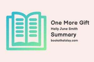 One More Gift Summary, Characters and Themes