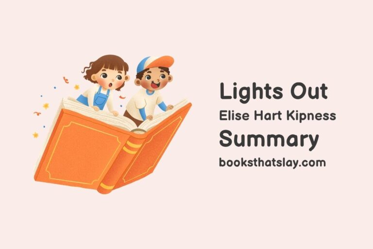 Lights Out by Elise Hart Kipness Summary, Characters and Themes