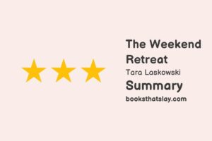 The Weekend Retreat Summary, Characters and Themes