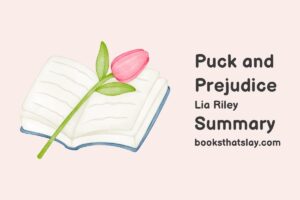 Puck and Prejudice summary, Characters and Themes