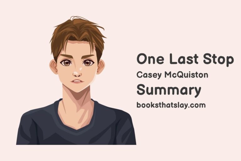One Last Stop Summary, Characters and Themes