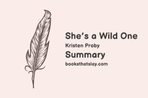 She’s a Wild One Summary, Characters and Themes
