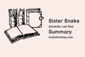 Sister Snake Summary, Characters and Themes