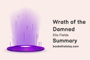 Wrath of the Damned Summary, Characters and Themes