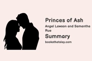 Princes of Ash Summary, Characters and Themes