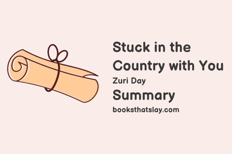 Stuck in the Country with You Summary, Characters and Themes