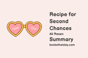 Recipe for Second Chances Summary, Characters and Themes