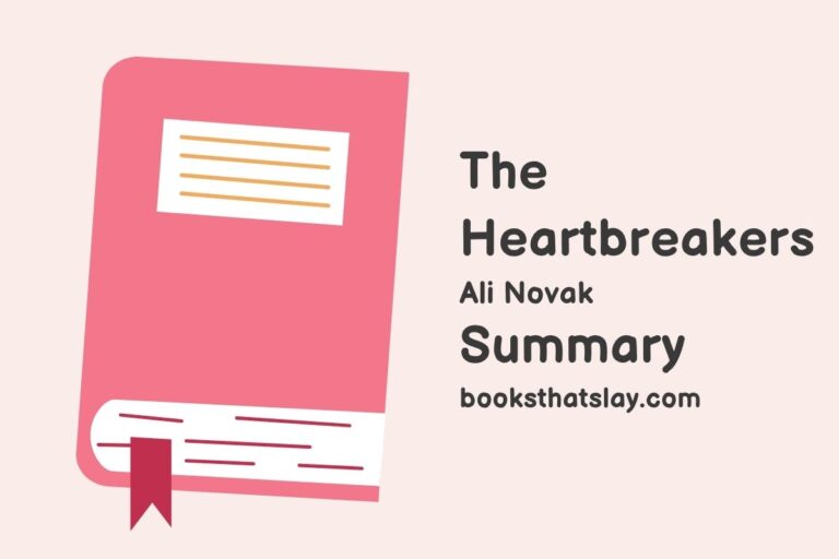 The Heartbreakers Summary, Characters and Themes