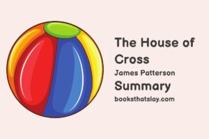 The House of Cross Summary, Characters and Themes