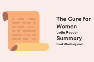 The Cure for Women Summary and Analysis