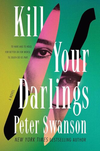 Kill Your Darlings by Peter Swanson book cover
