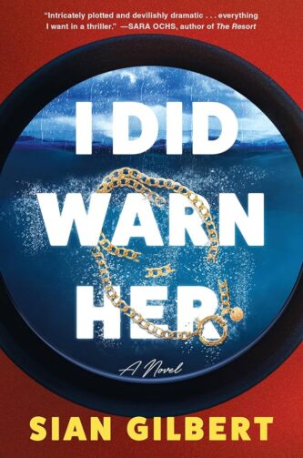 I Did Warn Her by Sian Gilbert book cover