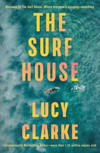The Surf House by Lucy Clarke book cover