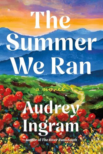 The Summer We Ran by Audrey Ingram book cover
