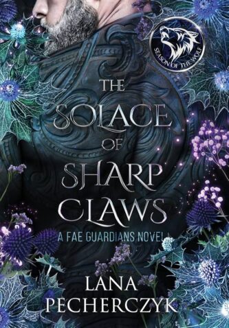 The Solace of Sharp Claws by Lana Pecherczyk book cover