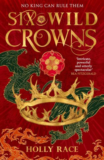 Six Wild Crowns by Holly Race book cover