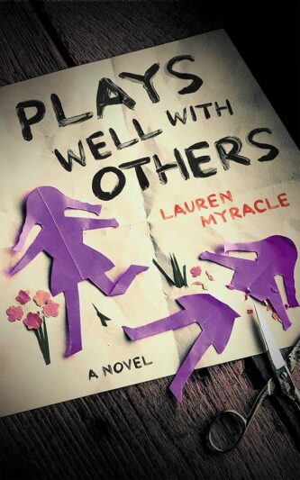 Plays Well with Others by Lauren Myracle book cover