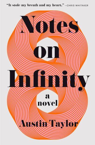 Notes on Infinity by Austin Taylor book cover
