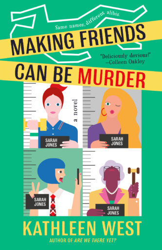 Making Friends Can Be Murder by Kathleen West book cover