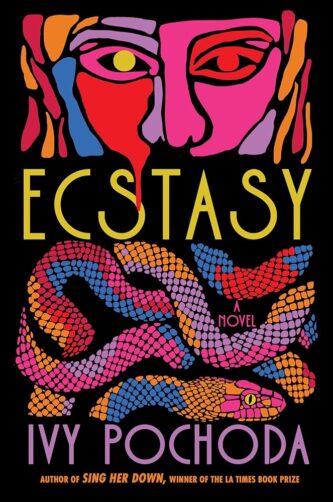 Ecstasy by Ivy Pochoda book cover