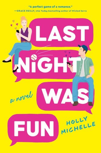 Last Night Was Fun by Holly Michelle book cover