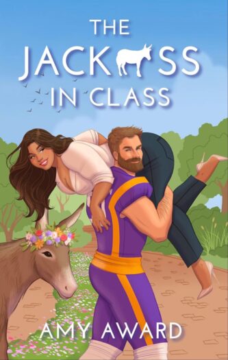 The Jackass in Class by Amy Award book cover