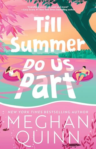 Till Summer Do Us Part by Meghan Quinn book cover