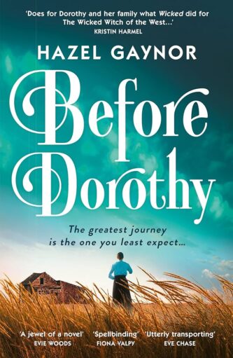 Before Dorothy by Hazel Gaynor book cover