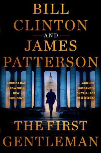 The First Gentleman by Bill Clinton & James Patterson book cover