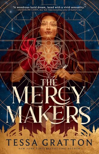 The Mercy Makers by Tessa Gratton book cover