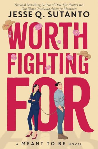 Worth Fighting For by Jesse Q Sutanto book cover