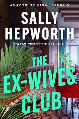 The Ex-Wives Club by Sally Hepworth book cover