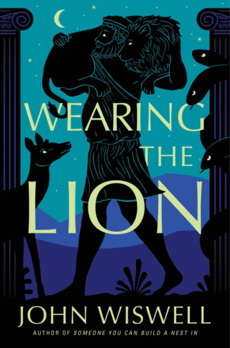 Wearing The Lion by John Wiswell book cover