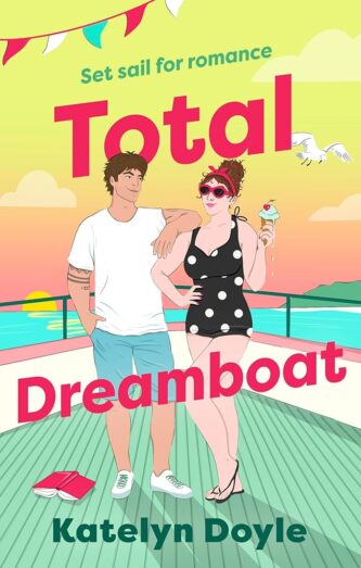Total Dreamboat by Katelyn Doyle book cover