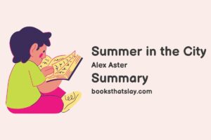 Summer in the City Summary, Characters and Themes