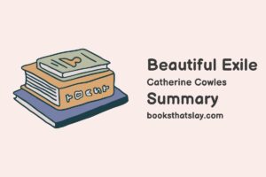 Beautiful Exile Summary, Characters and Themes
