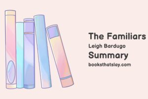The Familiars Summary, Characters and Themes | Leigh Bardugo